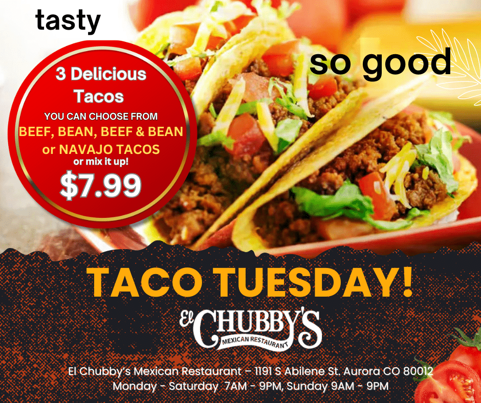Taco Tuesday at El Chubby's Mexican Restaurant