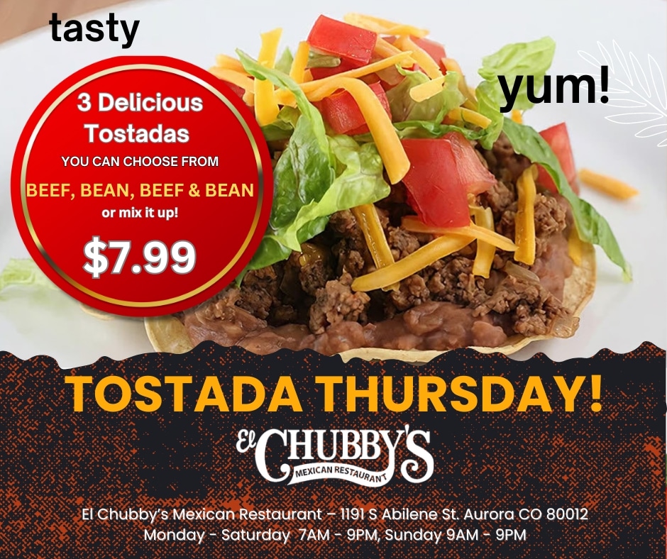Tostada Thursday at El Chubby's Mexican Restaurant Aurora Co