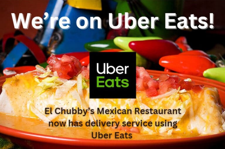 El Chubby's Mexican Restaurant Aurora CO is now on Uber Eats